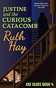 Justine and the Curious Catacomb