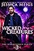 Wicked Creatures (The Unnat...