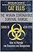 The Wuhan Coronavirus Survival Manual: How to Prepare for Pandemics and Quarantines (nCoV-2019, Covid-19 Edition)