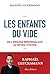 Les Enfants du vide - De l'impasse individualiste au réveil citoyen