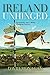 Ireland Unhinged: Encounter...