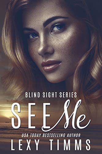 See Me (Blind Sight, #1)