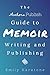 The Authors Publish Guide to Memoir Writing and Publishing by Emily Harstone