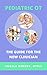 Pediatric OT The Guide For The New Clinician by Angela Bender