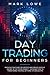 Day Trading: For Beginners ...