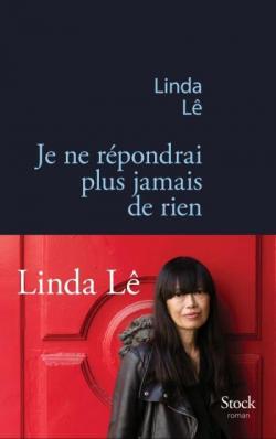 Je ne répondrai plus jamais de rien (Kindle Edition)