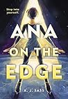 Ana on the Edge by A.J. Sass