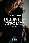 Plonge avec moi: Récit (French Edition)