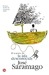 El Cuento de la Isla Desconocida by José Saramago