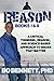 Reason: Books I & II: A Critical Thinking-, Reason-, and Science-based Approach to Issues That Matter (Dr. Bo's Critical Thinking Series)