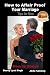 How to Affair Proof Your Marriage - Tips for Men (How to Series Book 5)