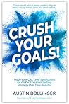 Crush Your Goals!...