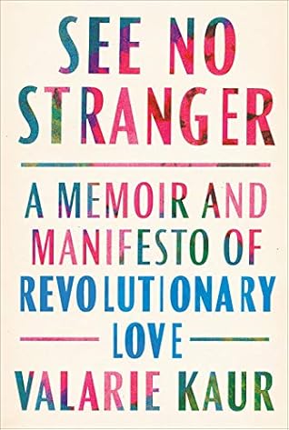 See No Stranger: A Memoir and Manifesto of Revolutionary Love