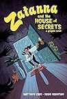Zatanna and the House of Secrets by Matthew  Cody