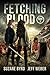 Fetching Blood