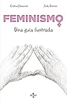 Feminismo: Una gu...