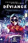 Déviance by Stéphanie Sylvain