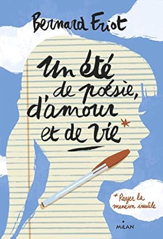 Un Ete De Poesie D Amour Et De Vie By Bernard Friot