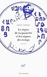Le règne de la qu...
