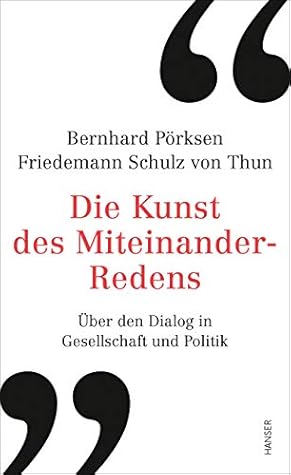 Die Kunst des Miteinander-Redens: Über den Dialog in Gesellschaft und Politik