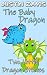 The Baby Dragon: Two Little...
