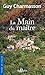 La Main du maître (Terre de...