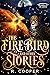 The Firebird and Other Stor...