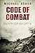 Code of Combat (Death or Glory #4)