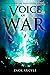 Voice of War (Threadlight, #1)