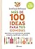 Más de 100 ideas para tus c...