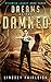 Dreams of the Damned (Atlantis Legacy #3)