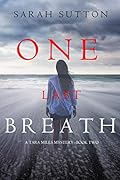One Last Breath (Tara Mills Mystery #2)