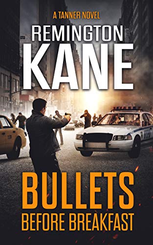 Bullets Before Breakfast (Tanner, #31)