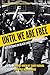 Until We Are Free: Reflecti...