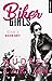 Biker Brit (Biker Girls, #3)