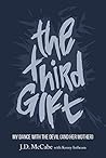 The Third Gift: My Dance With The Devil (And Her Mother)