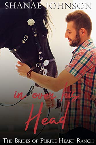 In Over His Head (The Brides of Purple Heart Ranch #6)