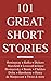 101 Great Short Stories by Guy de Maupassant