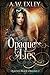 Opaque Lies (Queen's Blade #2)