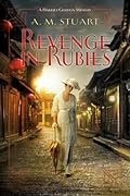 Revenge in Rubies (Harriet Gordon Mystery, #2)