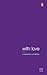 With Love : A Collection of...