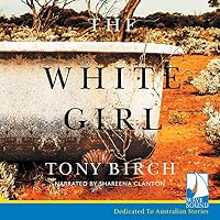 The White Girl by Tony Birch