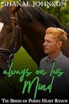 Always On His Mind by Shanae Johnson