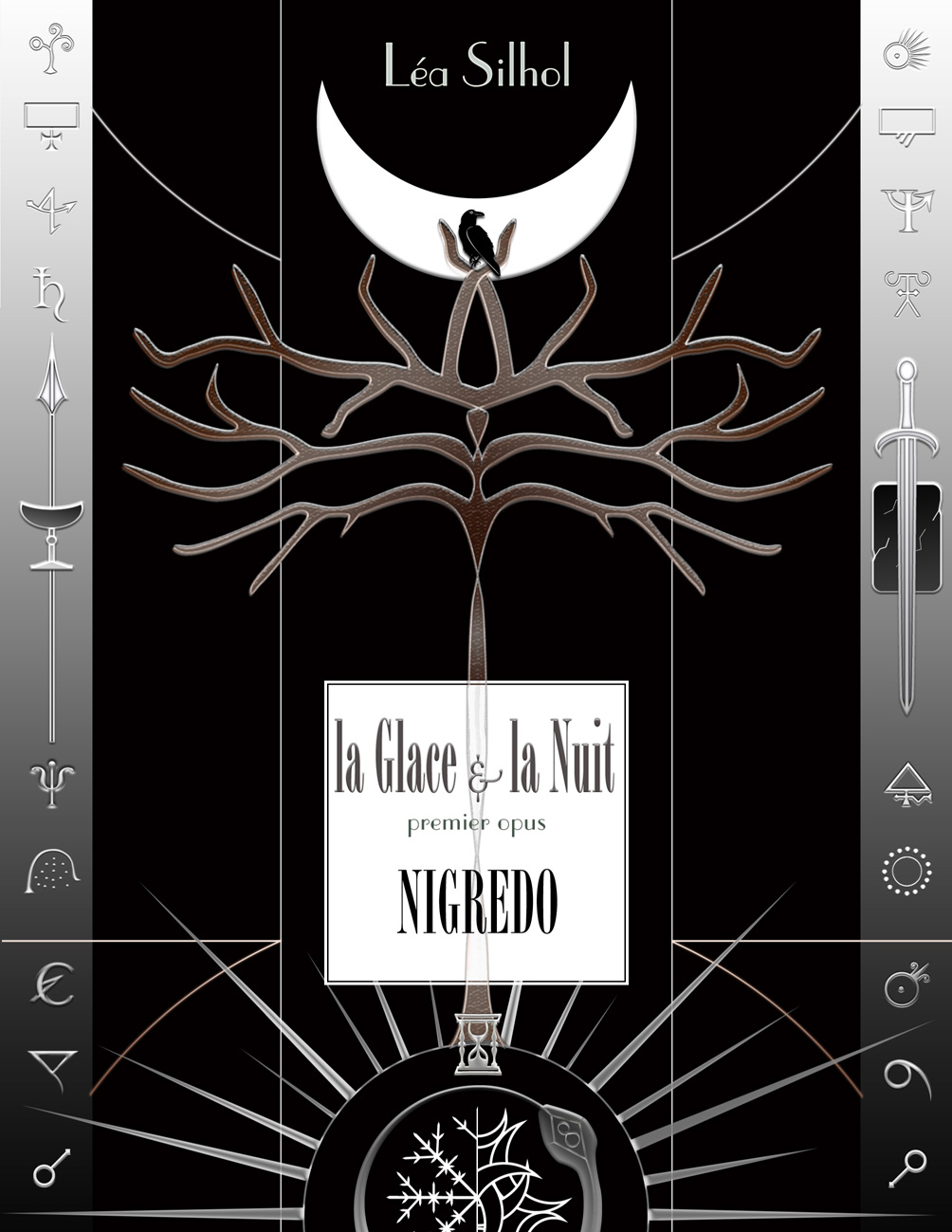 La Glace et la Nuit, opus un : Nigredo (Vertigen - Suite Majeure, #2)