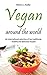 VEGAN AROUND THE WORLD by Henry J. Kelly
