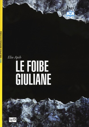 Le foibe giuliane (Paperback)