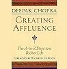 Creating Affluence by Deepak Chopra