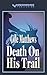 Death On His Trail