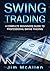 Swing Trading: A Complete B...