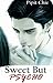 Sweet But Psycho by Pipit Chie